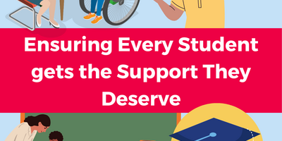 white text on a red banner reads "Ensuring Every Student gets the Support They Deserve" over clipart of students in classrooms, one of whom is in a wheelchair, with a light blue background