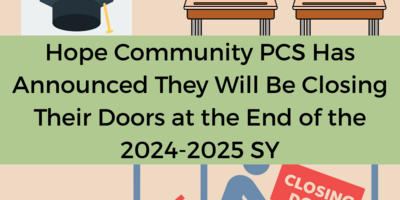 Hope Community PCS to Close at the End of the 2024–25 School Year